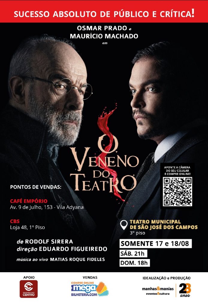 “O Veneno do Teatro”, com Osmar Prado, tem sessão dupla em São José dos Campos