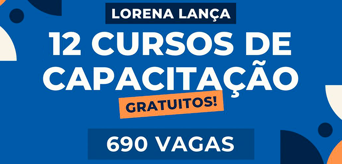 Cursos gratuitos de Lorena têm 690 vagas; inscrições terminam nesta sexta, 1º de agosto, no Paço Municipal.