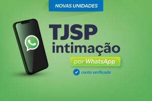 Intimações por WhatsApp avançam no TJSP. Sistema seguro envia PDFs pelo número oficial e vale para telefones autorizados.