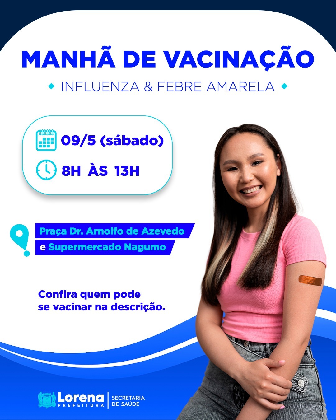 Lorena realiza vacinação contra gripe e febre amarela em dois pontos da cidade neste sábado.