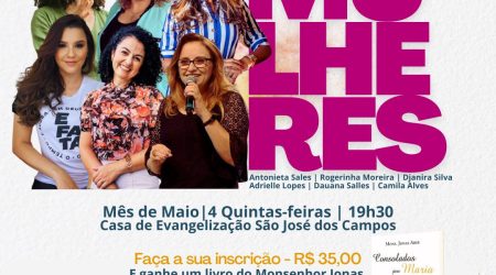 Comunidade Canção Nova em São José dos Campos promove aprofundamento para mulheres