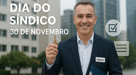 Dia dos Síndicos: dedicação, liderança e equilíbrio na rotina dos condomínios