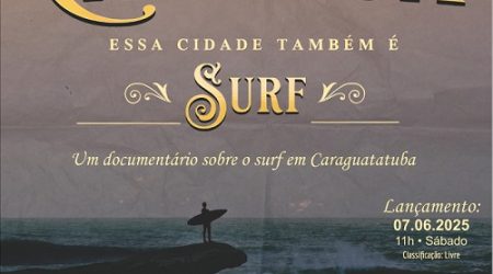 Documentário 'Caraguá! Essa cidade também é surf' estreia neste sábado com ingresso solidário